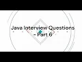 Java Interview Questions and Answers Part - 6 Java Interview Preparation Java Strings