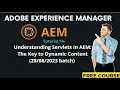 AEM Tutorial 14- 2023 batch Understanding Servlets in AEM The Key to Dynamic Content