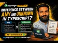 20 Difference between any and unknown in TypeScript in Hindi