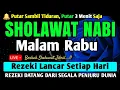 Download Lagu SHOLAWAT PENARIK REZEKI PALING DAHSYAT, Sholawat Nabi Muhammad SAW, SALAWAT JIBRIL PALING MERDU