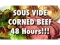48 HOUR SOUS VIDE CORNED BEEF BEST EVER