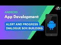 9 Building an Android App with Alert and Progress Dialog Boxes A Step-by-Step Tutorial
