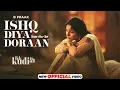 Lagu Ishq Diya Doraan B Praak | Ishq Diya Dora Na Tutiya Na Judiya Sajna | Ishq Diya Dora B Praak Song