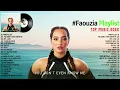 Download Lagu F A O U Z I A Greatest Hits Full Album 2022 | F A O U Z I A Best Songs Playlist 2022