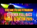 Lagu Dj sekejam itu kau fitnahkan // dj terbaru full basss