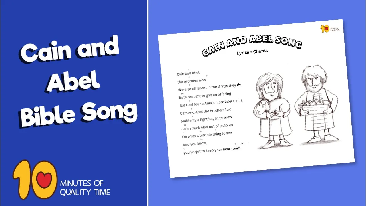 Cain and Abel - Bible Song for Kids Cain and Abel - Bible Song for Kids
