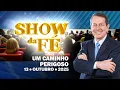 Lagu Show da Fé | Um caminho perigoso (13/10/25)