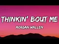 Download Lagu Morgan Wallen - Thinkin’ Bout Me (Lyrics)