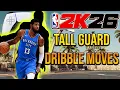 Beginner To Expert In 1 Video (2K26 Dribbling Tutorial)
