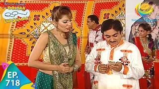 Download Taarak Mehta Ka Ooltah Chashmah - Episode 718 - Full Episode MP3