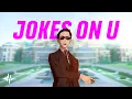 Download Lagu Kado - JOKES ON U (ex. prod Promoting Sounds)