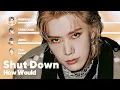 Download Lagu How Would NCT U/90’s Love unit sing 'Shut Down' (by BLACKPINK) PATREON REQUESTED