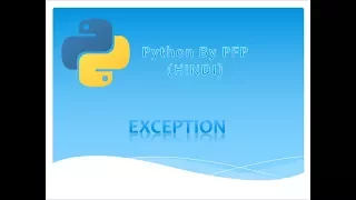 Python for beginners Hindi - Tutorial 12 Exception