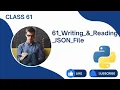 61 Writing Reading JSON File Python Tutorials