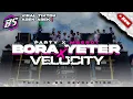 Download Lagu DJ BORA YETER X VELOCITY 🥶🔥 STYLE PARTY X MBEROT ASEK² • BS REVOLUTION •