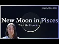 New Moon in Pisces March 18th 2026