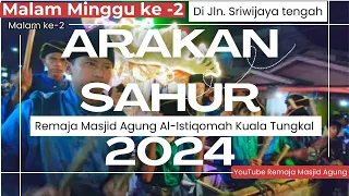 Download RMA malam Minggu ke-2 arakan sahur 2024 √ remaja masjid agung berdendang Di jalan Sriwijaya tengah MP3