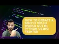 How to Create a Simple Hello World GUI in Python Tkinter Tutorial for Beginners