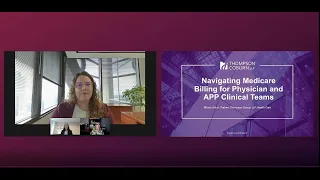 Navigating Medicare Billing for Physician and APP Clinical Teams