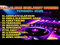 Lagu FULL ALBUM SHOLAWAT HADROH TERBARU 2025,AUDIO JERNIH, ASHOLATU ALAN NABI, YAHANANA