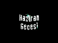Download Lagu Gökhan Kırdar: Haziran Gecesi (Jenerik) 2004 (Official Soundtrack) #HaziranGecesi