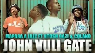03 mapara a jazz john vuli gate ft ntosh gaz and colano 