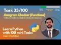 Python Function to Check if a string is Anagram Task - Learn Python with 100 tasks