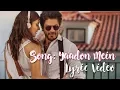 Jonita Gandhi - Yaadon Mein | Jab Harry Met Sejal (Lyric Video) | Mohammed Irfan, Cuca Rosetta