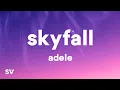 Download Lagu Adele - Skyfall (Lyrics)