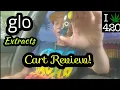 Glo Extracts Cartridge Review
