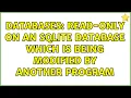 Databases Read-only on an SQLite database which is being modified by another program