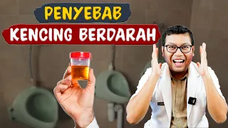 yang menyebabkan kencing berdarah dokter saddam ismail