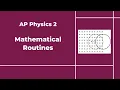 New AP Physics 2 FRQ Type Mathematical Routines MR