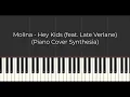 Lagu Molina - Hey Kids (feat. Late Verlane) (Piano Cover Synthesia)