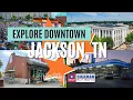 Let s Explore Downtown Jackson TN with Alan Castleman of Hickman Realty Group