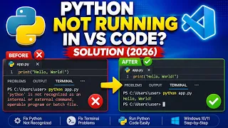 How to Fix Python Not Running in VS Code Python Not Recognized Error in Terminal 2026