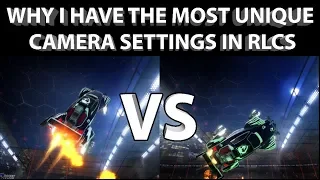 In-Depth Rocket League CAMERA SETTINGS Guide Why I Have THE MOST UNIQUE Camera Settings in RLCS