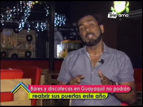 Bares y discotecas en Guayaquil no podrán reabrir sus puertas este año