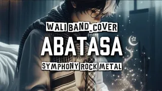  wali band abatasa cover version symphony rock metal 