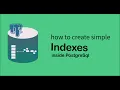 How to create simple indexes inside Postgres
