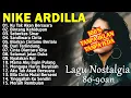 Download Lagu Nike Ardilla Full Album | Terbaik Sepanjang Masa | Lagu Hits Nike Ardilla Nonstop