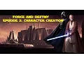 Let s Learn Force and Destiny - Ep 2