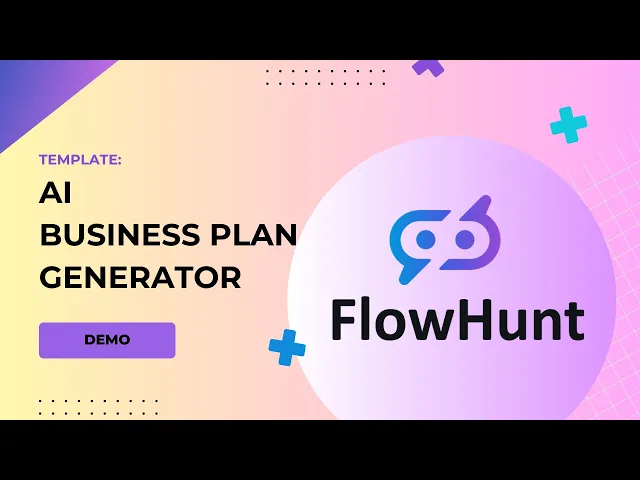 Thumbnail for 🚀How to make a successful business plan generator with AI! FlowHunt