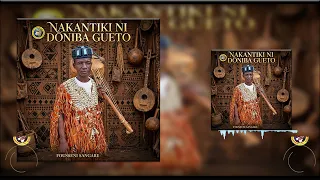 NGONI FO FOUSSENI SANGARE dans NAKANTIKI NI DONIBA GUETO par  BEN BD PROD