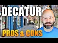 Pros and Cons of Living in Decatur Georgia