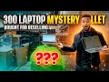 Bought 300 Laptops for Reselling Full Breakdown