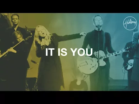 Download MP3 It Is You - Hillsong Worship