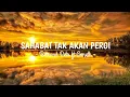 Download Lagu Betrand Peto ft Anneth - SAHABAT TAK AKAN PERGI ( Lyrics + Slowed )