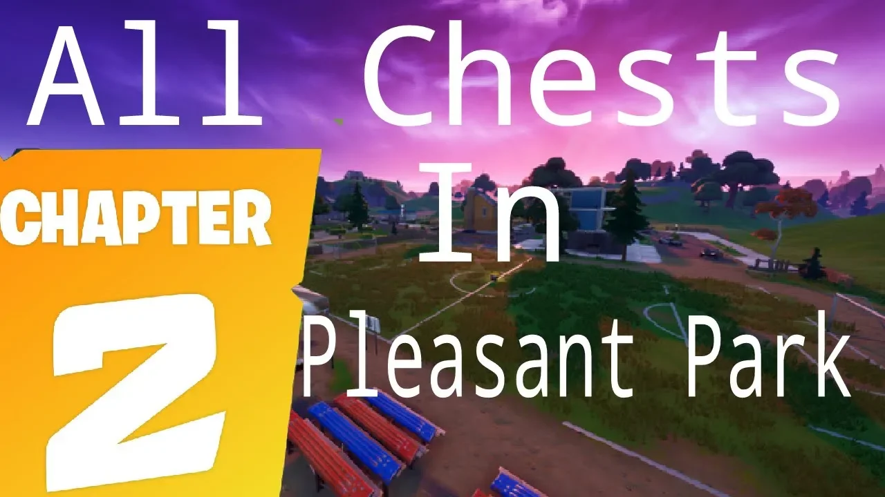 Fortnite - All Chests In Pleasant Park (Chapter 2)