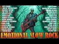 Download Lagu SOULFUL SLOW ROCK 💔 Top 15 Emotional Rock Ballads That Will Break You